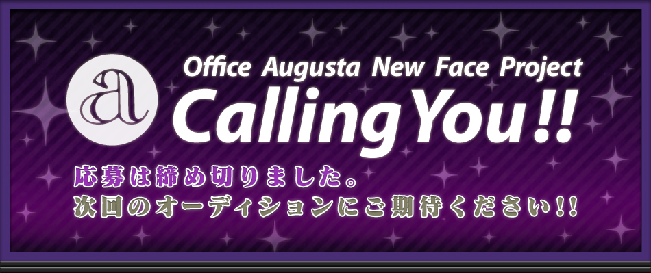 office Augusta New Face Project“Calling You!!”