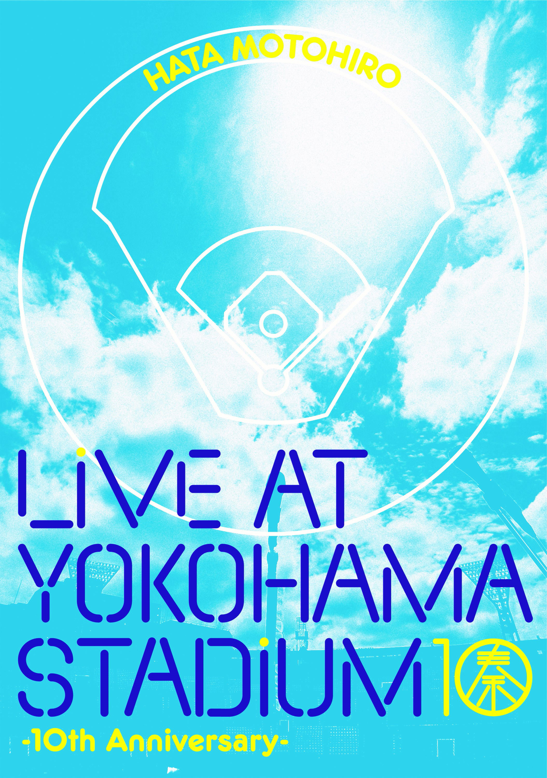 ＬＩＶＥ　ＡＴ　ＹＯＫＯＨＡＭＡ　ＳＴＡＤＩＵＭ　－１０ｔｈ　Ａｎｎｉｖｅｒｓａｒｙ－（Ｂｌｕ－ｒａｙ　Ｄｉｓｃ）