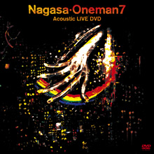 Nagasa・Oneman7 Acoustic LIVE DVD