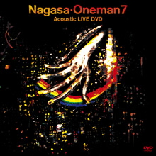 Nagasa ・ Oneman7 Acoustic LIVE DVD