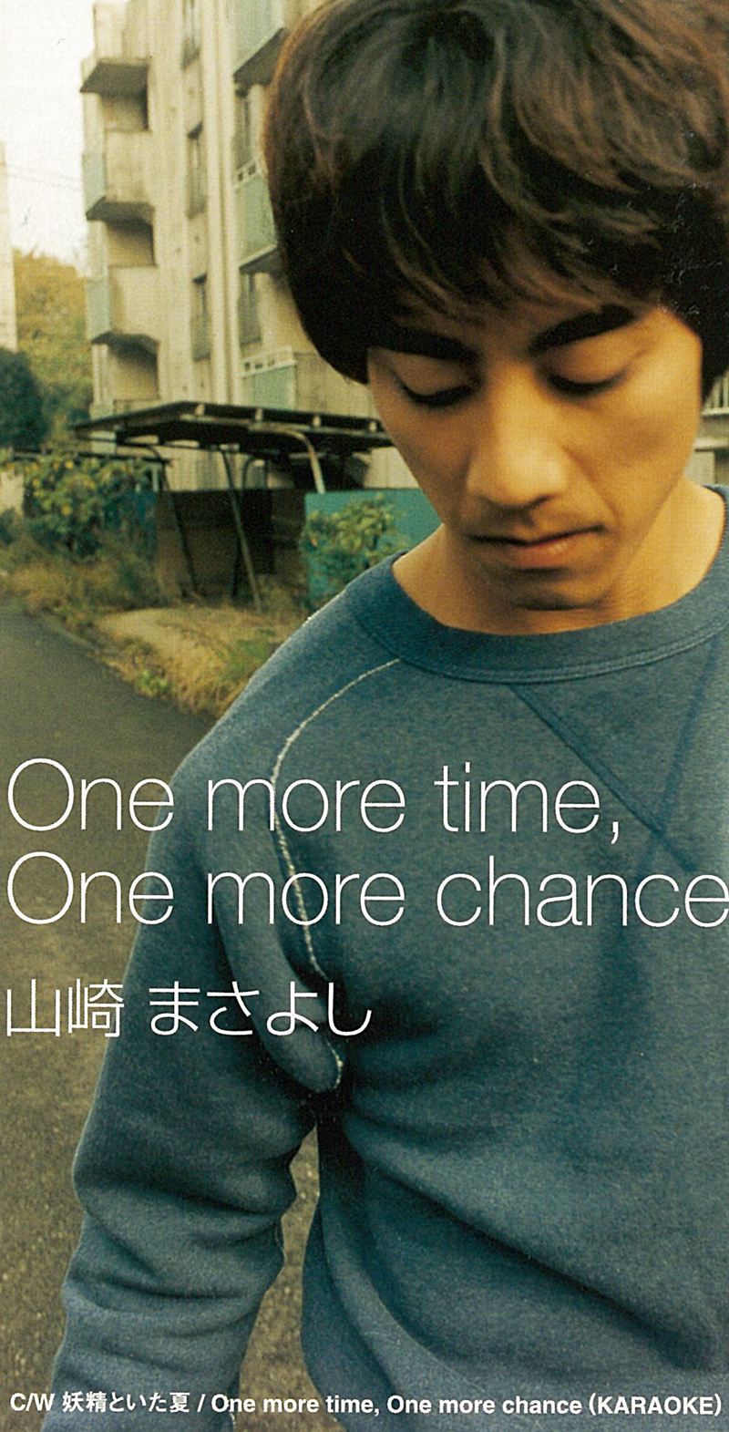Masayoshi Yamazaki "One more time, One more chance" (1997)